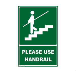 Please Use Handrail Sign