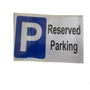 Reserved Parking Sign